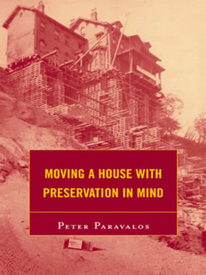 cover image of Moving a House with Preservation in Mind